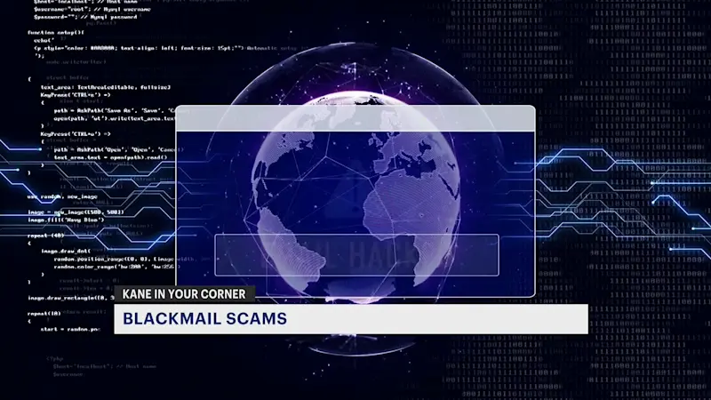 Story image: Kane in Your Corner: Scammers steal billions in online blackmail schemes